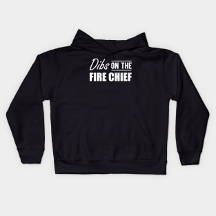 Fire Chief - Dibs on the Fire Chief w Kids Hoodie